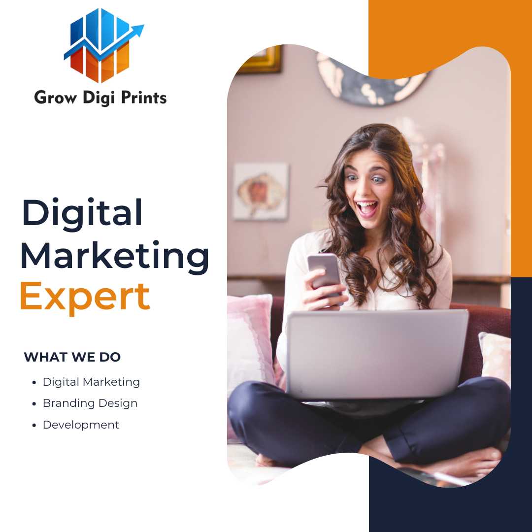 digi marketing expert , grow digi prints